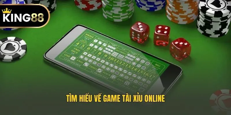 Tìm hiểu về game tài xỉu online